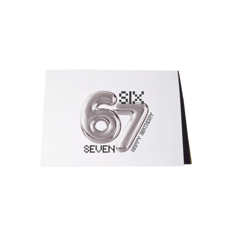 Six Seven Birthday Card Perfect 6/7