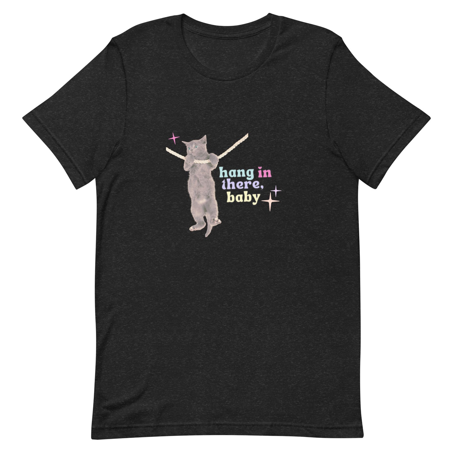 Hang In There Baby t-shirt