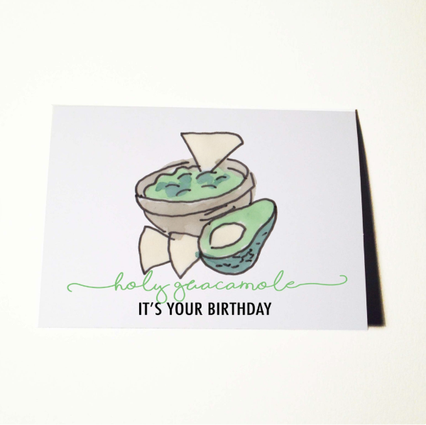 Holy Guacamole Birthday Card