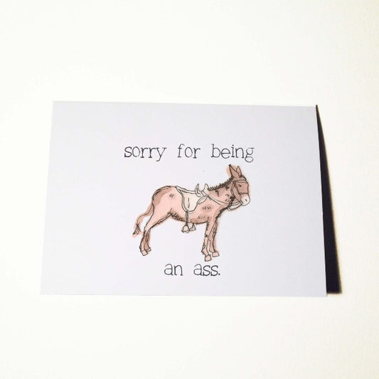 Apology for being an Ass Card