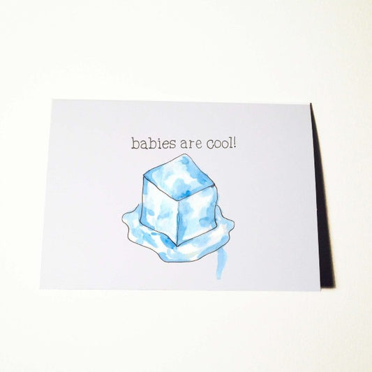 Babies are Cool Card