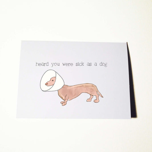 Sick as a Dog Get Well Card