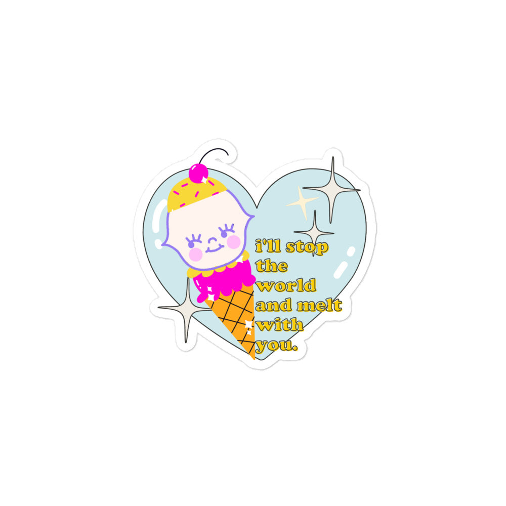 Melt With You sticker