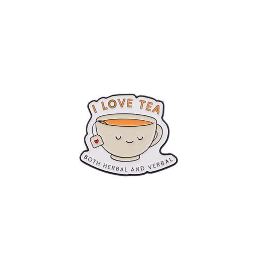 I Love Tea: Both Herbal & Verbal Funny, Sassy, and Cute Tea Drinker and Lover Friendship Enamel Lapel Badge or Pin