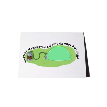 Maximum Capacity Glep Birthday Card