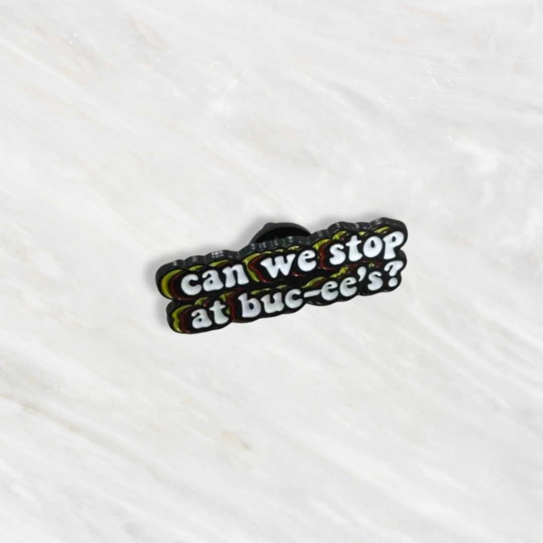 Can We Stop Yet? Funny Texas Gas Station Meme Road Trip Enamel Pin | or Lapel Badge