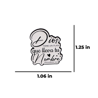 Dios tiene un plan que lleva tu nombre Spanish Religious and Inspirational Catholic & Christian Faith Quote for Encouragement Enamel Pin or Badge Gift