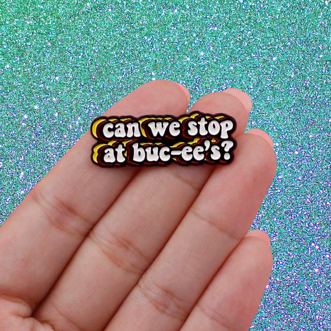 Can We Stop Yet? Funny Texas Gas Station Meme Road Trip Enamel Pin | or Lapel Badge