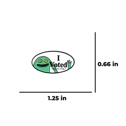 Smiling Friends I Voted Unhinged Mr. Frog Funny Election Campaign Pin or Lapel Badge or Satirical Political Button Novelty Gift