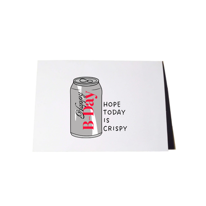 Hope Today Is Crispy Funny Diet Soda Inspired Birthday Greeting Card Blank Inside with Envelope