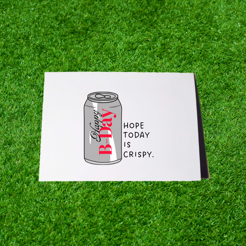 Hope Today Is Crispy Funny Diet Soda Inspired Birthday Greeting Card Blank Inside with Envelope