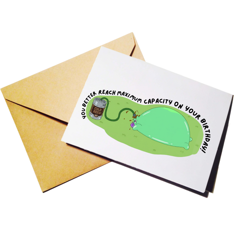 Maximum Capacity Glep Birthday Card
