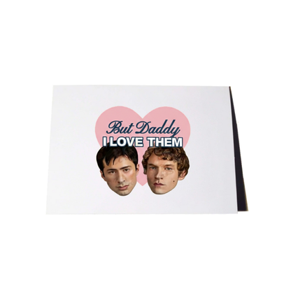 Heated Rivalry But Daddy I Love Them Card