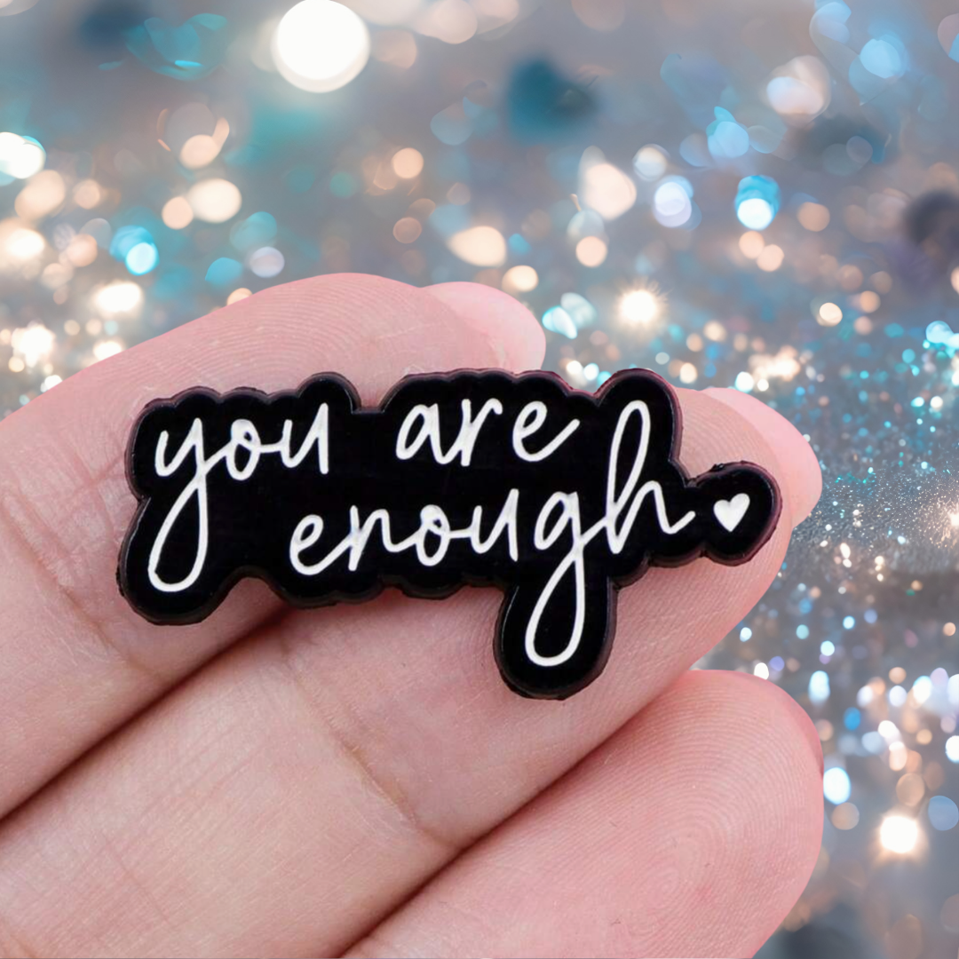 You Are Enough Inspirational and Motivational Quote for Mental Health Awareness for Self-Love and Positive Affirmation Gift Enamel Pin or Lapel Badge