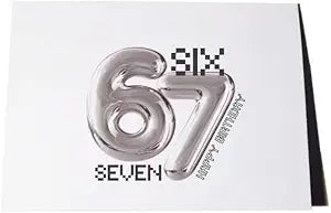 Six Seven Birthday Card Perfect 6/7