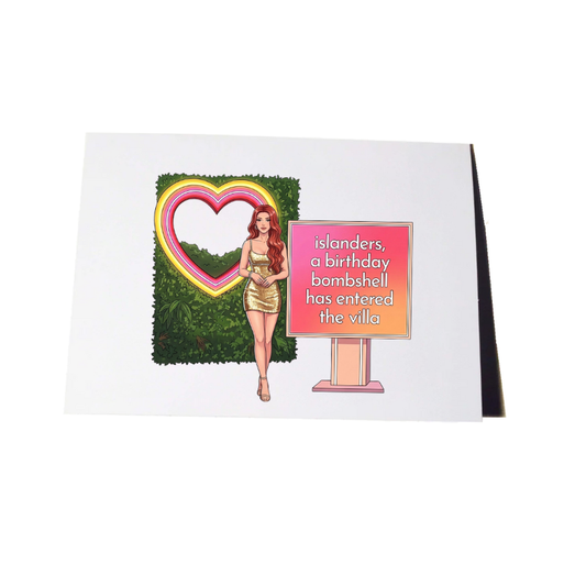 Love Island Bombshell Birthday Card
