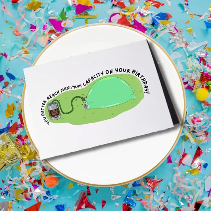 Maximum Capacity Glep Birthday Card