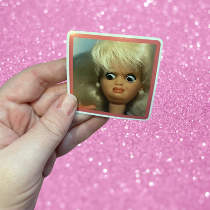 Viral Sarcastic Meme Reaction of a Surprised Doll Face Sticker Thats a Funny Out of Control Girl Aesthetic Waterproof Vinyl for Laptops, Kindles & Water Bottles
