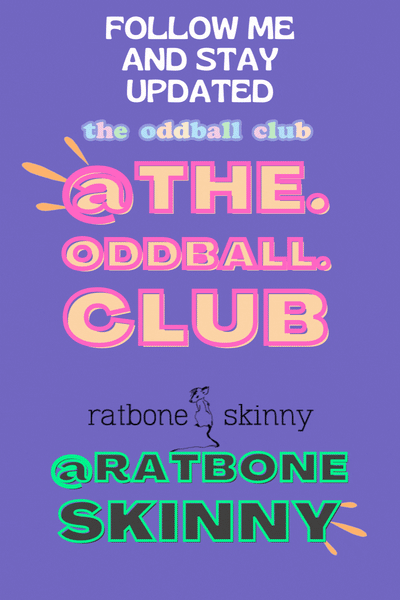 Follow The Oddball Club and Ratbone Skinny on Instagram with @the.oddball.club and @ratboneskinny for updates on new products and sales. 