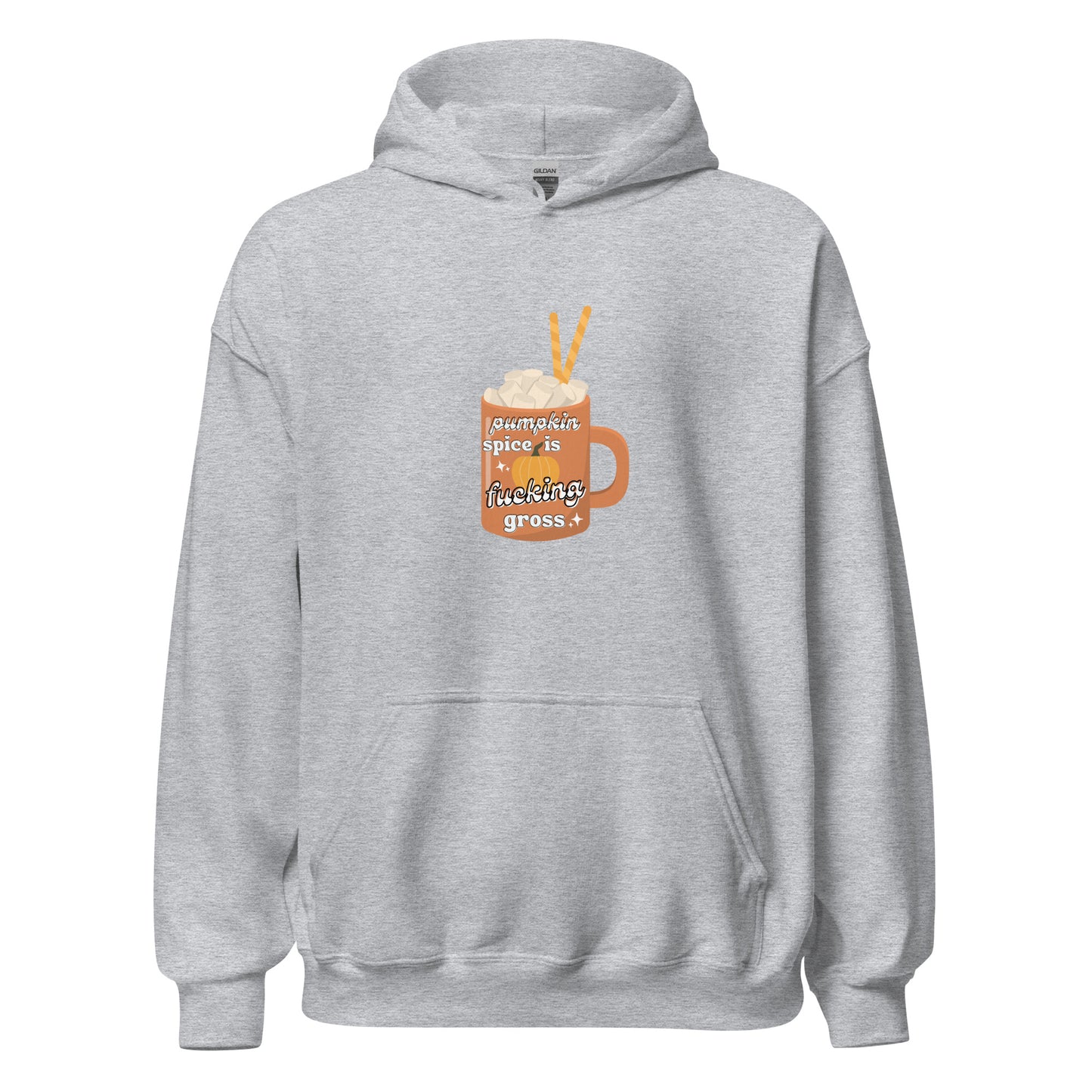 Pumpkin Spice is Gross Hoodie