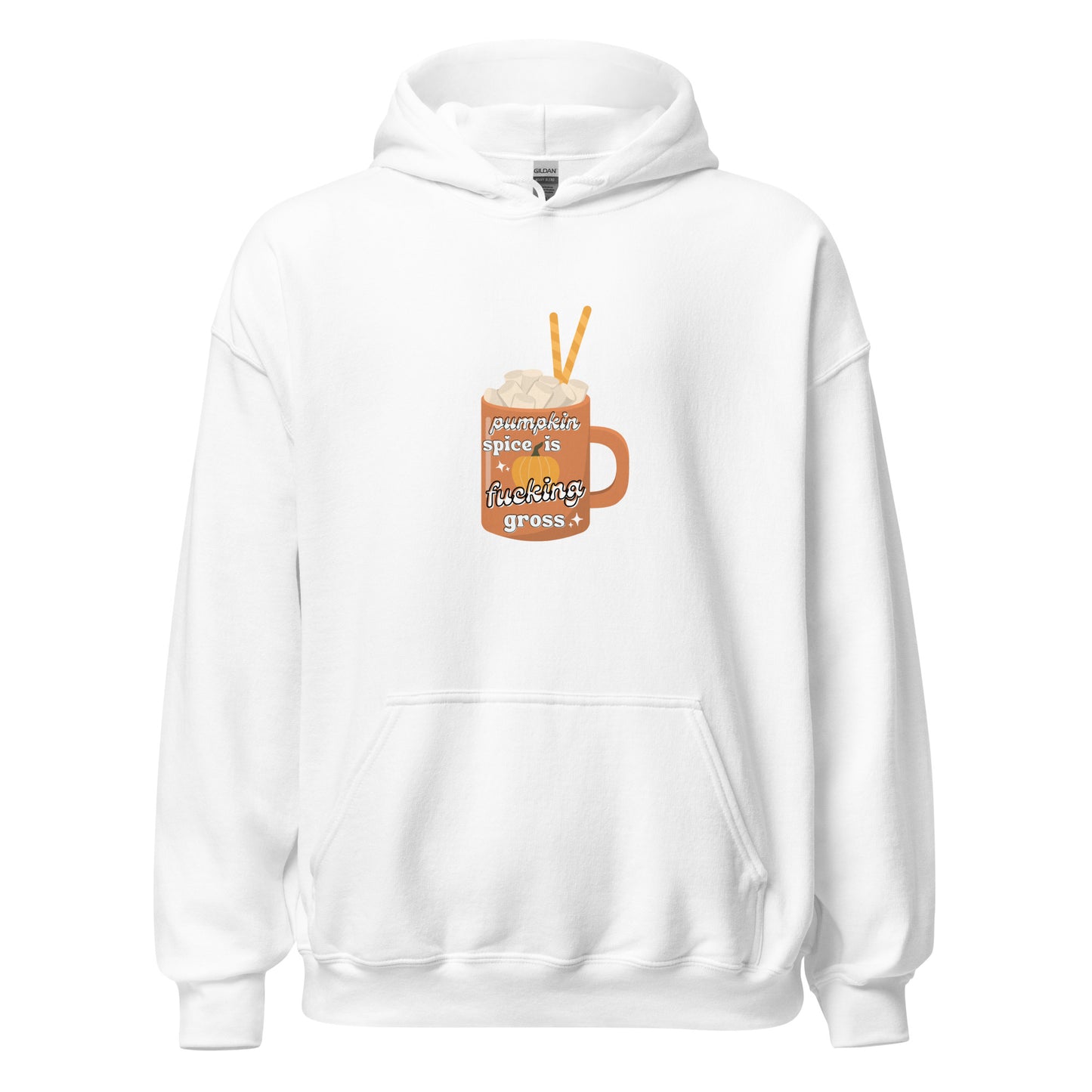 Pumpkin Spice is Gross Hoodie