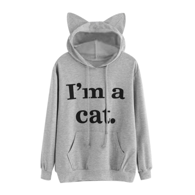 Cat Ear Hoodie I AM A CAT