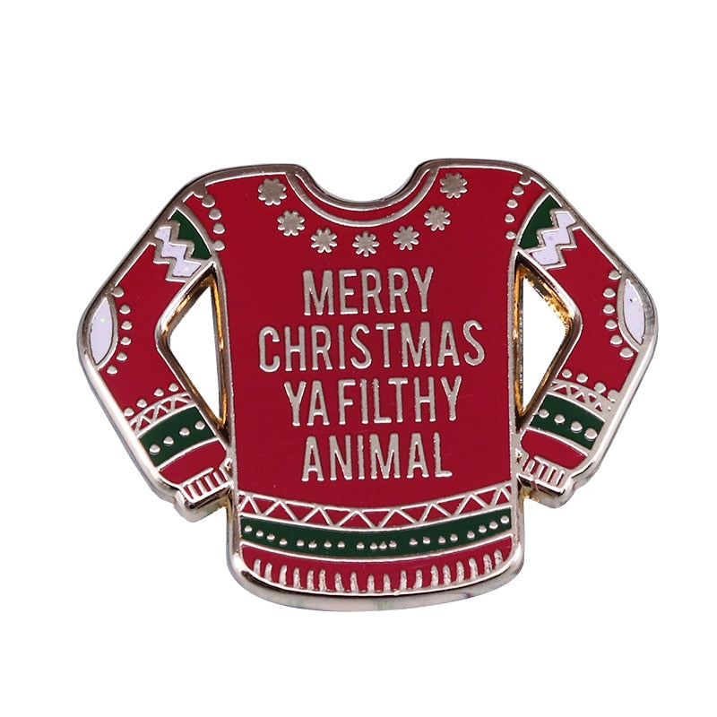 Merry Christmas Ya Filthy Animal Pin