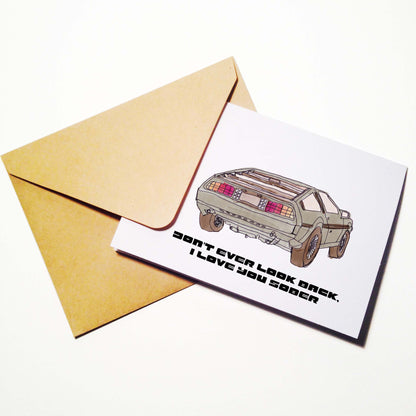 Don't Ever Look Back, I Love You Sober card