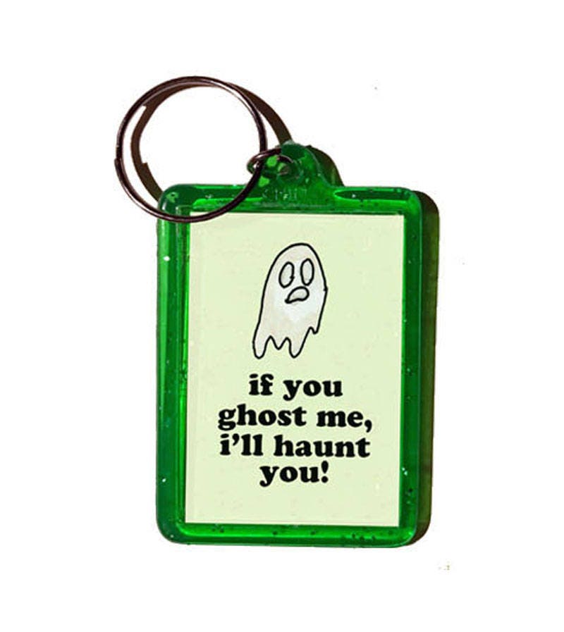 if you ghost me keychain