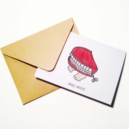 Stay Weird Card