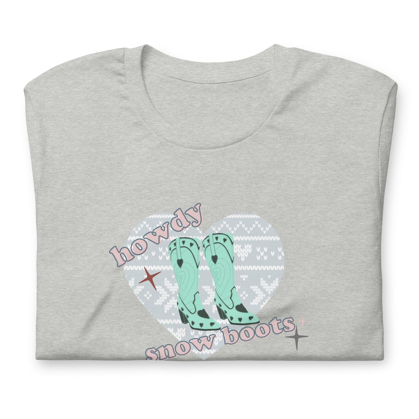 Howdy Snow Boots T-Shirt